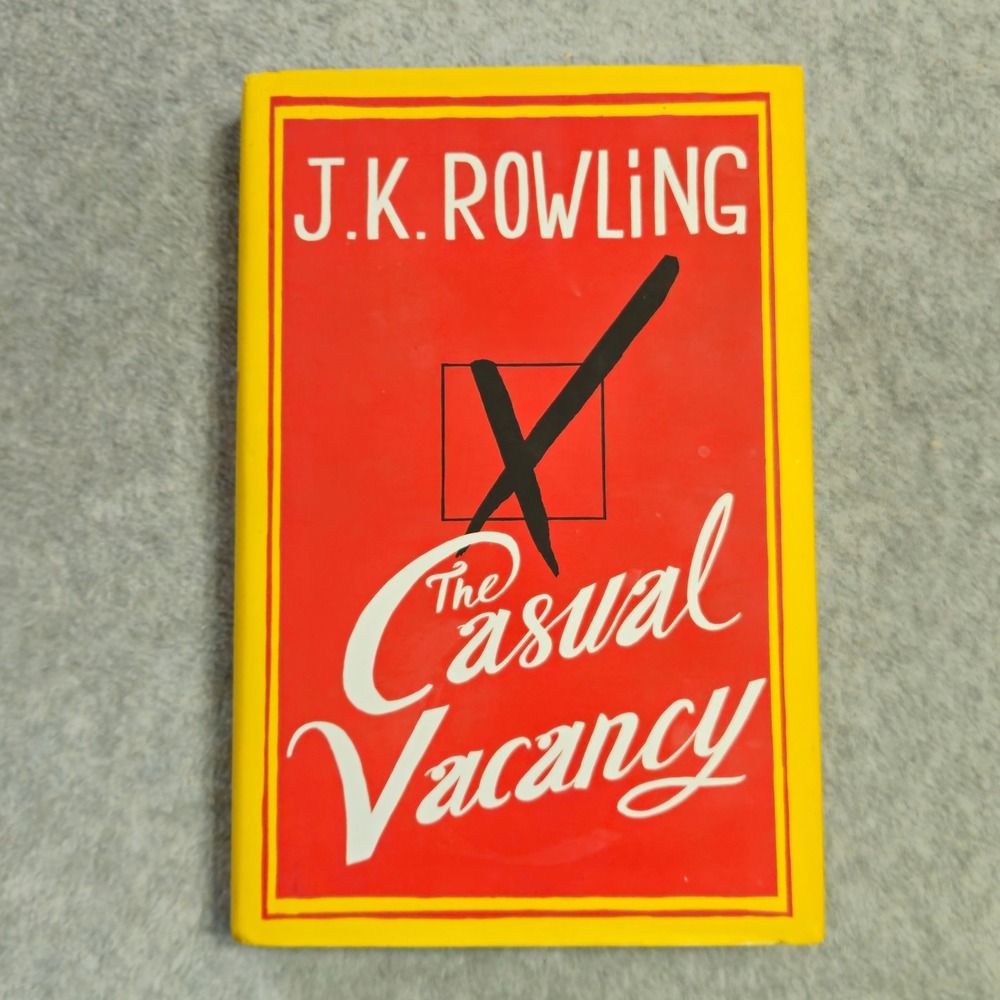 J.K. Rowling The Casual Vacancy First Edition First Print Hardcover Book 2012